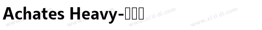 Achates Heavy字体转换